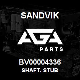 BV00004336 Sandvik SHAFT, STUB | AGA Parts