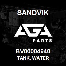 BV00004940 Sandvik TANK, WATER | AGA Parts