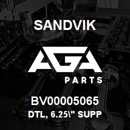 BV00005065 Sandvik DTL, 6.25" SUPP | AGA Parts