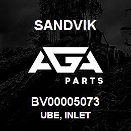BV00005073 Sandvik UBE, INLET | AGA Parts