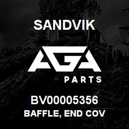 BV00005356 Sandvik BAFFLE, END COV | AGA Parts