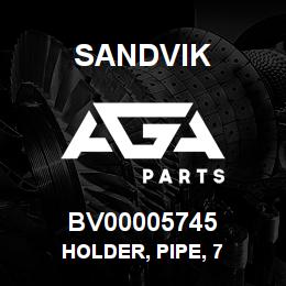 BV00005745 Sandvik HOLDER, PIPE, 7 | AGA Parts