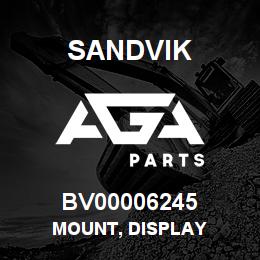 BV00006245 Sandvik MOUNT, DISPLAY | AGA Parts
