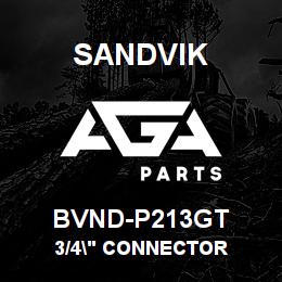 BVND-P213GT Sandvik 3/4" CONNECTOR | AGA Parts