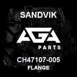 CH47107-005 Sandvik FLANGE | AGA Parts