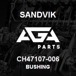 CH47107-006 Sandvik BUSHING | AGA Parts