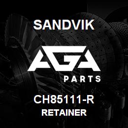 CH85111-R Sandvik RETAINER | AGA Parts