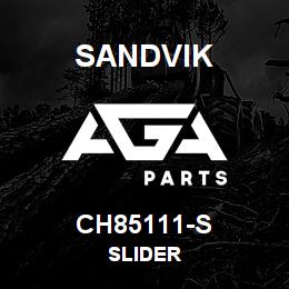 CH85111-S Sandvik SLIDER | AGA Parts