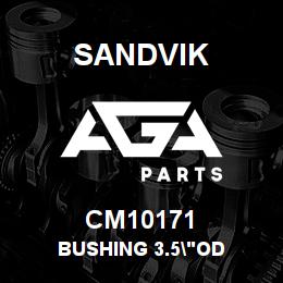 CM10171 Sandvik BUSHING 3.5"OD | AGA Parts