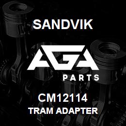 CM12114 Sandvik TRAM ADAPTER | AGA Parts