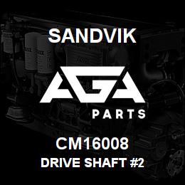 CM16008 Sandvik DRIVE SHAFT #2 | AGA Parts