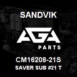 CM16208-21S Sandvik SAVER SUB #21 T | AGA Parts