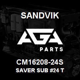 CM16208-24S Sandvik SAVER SUB #24 T | AGA Parts