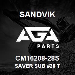 CM16208-28S Sandvik SAVER SUB #28 T | AGA Parts