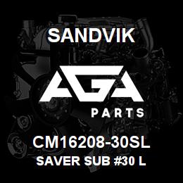 CM16208-30SL Sandvik SAVER SUB #30 L | AGA Parts