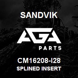 CM16208-I28 Sandvik SPLINED INSERT | AGA Parts