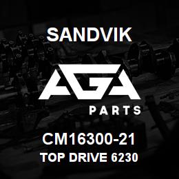 CM16300-21 Sandvik TOP DRIVE 6230 | AGA Parts