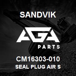 CM16303-010 Sandvik SEAL PLUG AIR S | AGA Parts