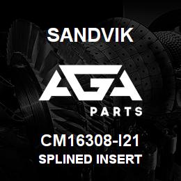 CM16308-I21 Sandvik SPLINED INSERT | AGA Parts