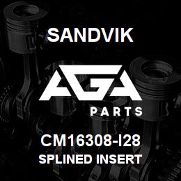 CM16308-I28 Sandvik SPLINED INSERT | AGA Parts