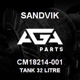 CM18214-001 Sandvik TANK 32 LITRE | AGA Parts