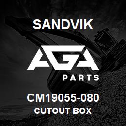 CM19055-080 Sandvik CUTOUT BOX | AGA Parts