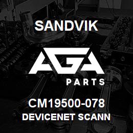 CM19500-078 Sandvik DEVICENET SCANN | AGA Parts