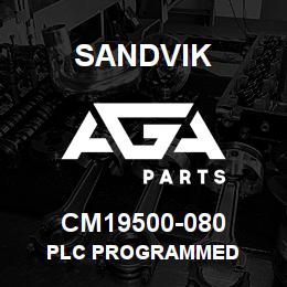 CM19500-080 Sandvik PLC PROGRAMMED | AGA Parts