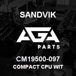 CM19500-097 Sandvik COMPACT CPU WIT | AGA Parts