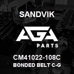CM41022-108C Sandvik BONDED BELT C-G | AGA Parts