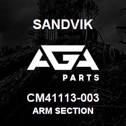CM41113-003 Sandvik ARM SECTION | AGA Parts