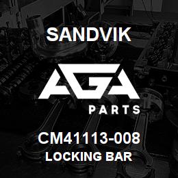 CM41113-008 Sandvik LOCKING BAR | AGA Parts