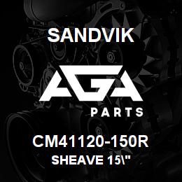 CM41120-150R Sandvik SHEAVE 15" | AGA Parts