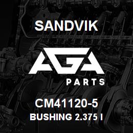 CM41120-5 Sandvik BUSHING 2.375 I | AGA Parts