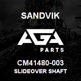 CM41480-003 Sandvik SLIDEOVER SHAFT | AGA Parts
