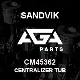 CM45362 Sandvik CENTRALIZER TUB | AGA Parts