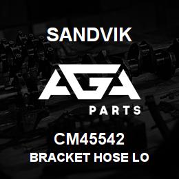 CM45542 Sandvik BRACKET HOSE LO | AGA Parts