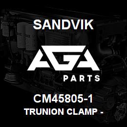 CM45805-1 Sandvik TRUNION CLAMP - | AGA Parts