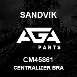 CM45861 Sandvik CENTRALIZER BRA | AGA Parts