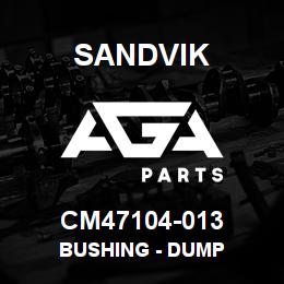CM47104-013 Sandvik BUSHING - DUMP | AGA Parts