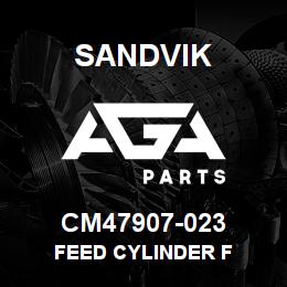 CM47907-023 Sandvik FEED CYLINDER F | AGA Parts