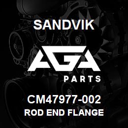 CM47977-002 Sandvik ROD END FLANGE | AGA Parts