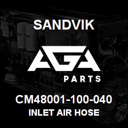 CM48001-100-040 Sandvik INLET AIR HOSE | AGA Parts