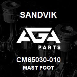 CM65030-010 Sandvik MAST FOOT | AGA Parts