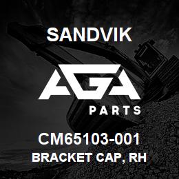 CM65103-001 Sandvik BRACKET CAP, RH | AGA Parts