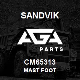 CM65313 Sandvik MAST FOOT | AGA Parts
