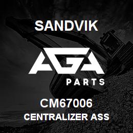 CM67006 Sandvik CENTRALIZER ASS | AGA Parts