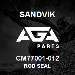 CM77001-012 Sandvik ROD SEAL | AGA Parts