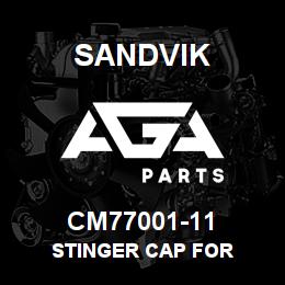 CM77001-11 Sandvik STINGER CAP FOR | AGA Parts