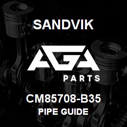 CM85708-B35 Sandvik PIPE GUIDE | AGA Parts